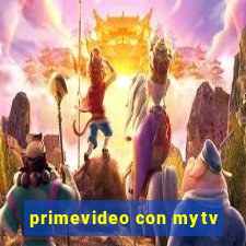 primevideo con mytv